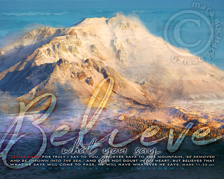 Believe What You Say - frameable print